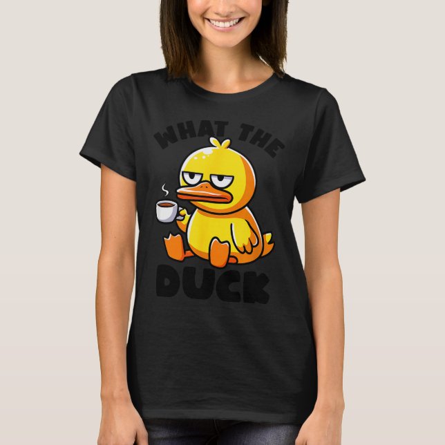 T-shirt What The Duck Owner I Love Ducks Lover Funny Rubbe (Devant)