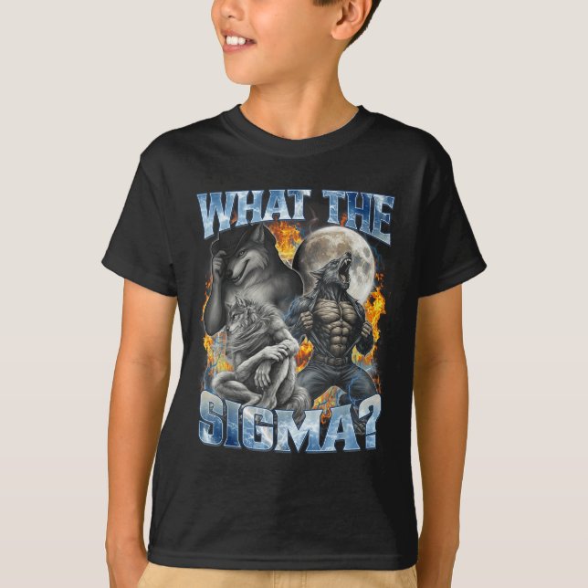 T-shirt What The Sigma Cool Funny Alpha Wolf Werewolf Boot (Devant)