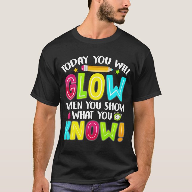 T-shirt What You Showesting Day Eameachers Students funny (Devant)