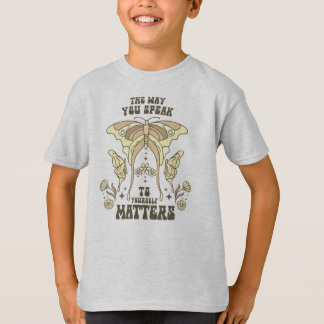 T-shirt What You Speak To Yourself