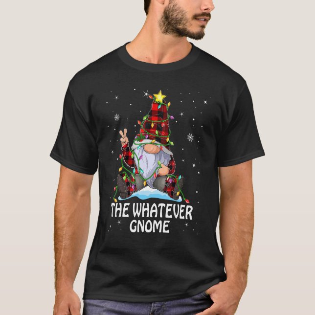 T-shirt Whatever Gnome Buffalo Plaid Matching Christmas Tr (Devant)