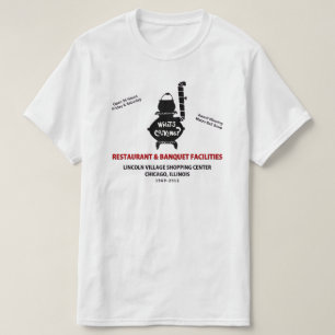 T-shirt Whats Cuisine Restaurant, Lincoln Village, Chicago