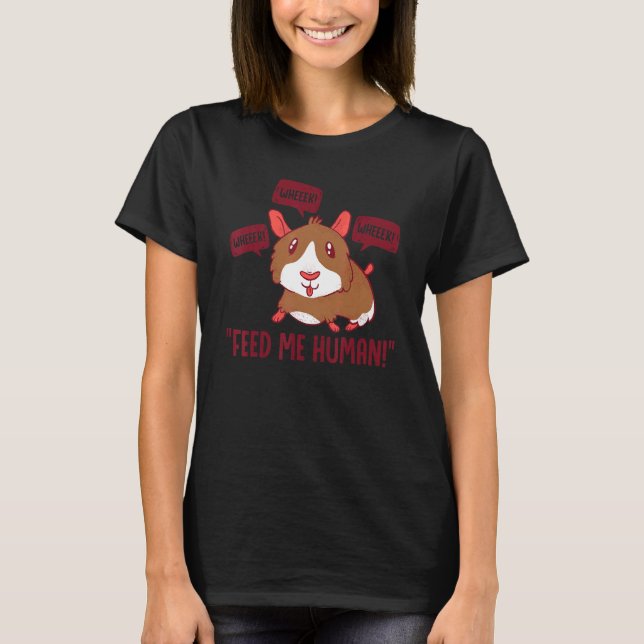 T-shirt Wheek Wheek Me Nourrir Homme Animaux Amateurs C (Devant)