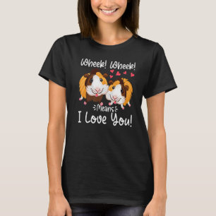 T-shirt Wheek Wheek Signifie Que Je T'Aime Mignonne Guinée