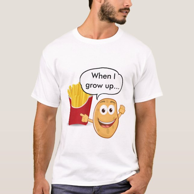 T-shirt When I Grow Up... Funny Potato and Fries (Devant)