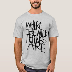 T-shirt Where the Wild Things Are   Manuscrite