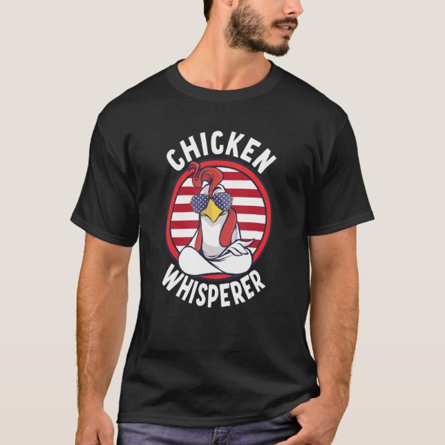 T-shirt Whisperer de poulet (Devant)