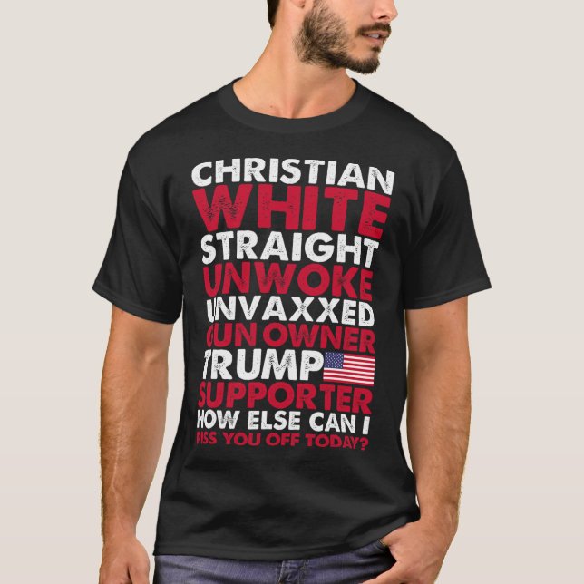 T-shirt White Straight Unwoke Unvaxxxxxxxxe Trump Supporte (Devant)