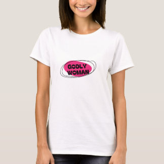 T-Shirt White Styled Godly Woman
