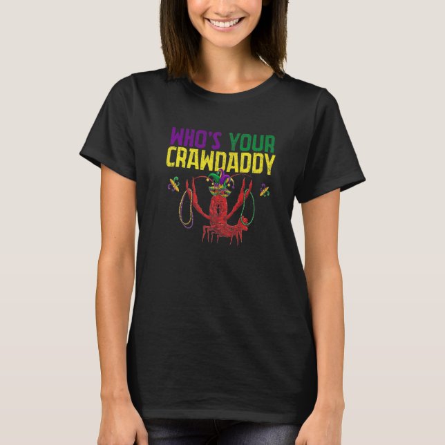 T-shirt Whos Your Crawdaddy Crawfish Jester Beads Funny Ma (Devant)