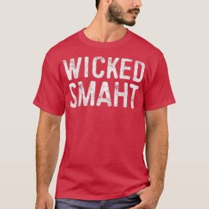 T-shirt Wicked SmahtFunny Boston Massachusetts Cadeau