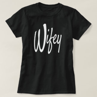 T-shirt Wifey