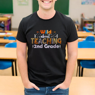 T-shirt Wild About Enseignement 2e année Funny Enseignant