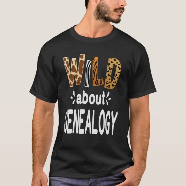 T-shirt Wild About Genealogy (Devant)