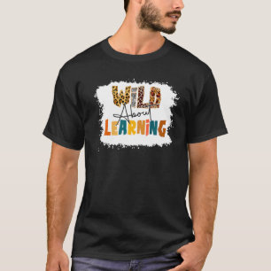 T-shirt Wild About Learning Teacher Back To School Teachin