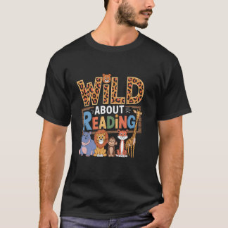 T-shirt Wild About Reading Books Reader Lover Bookworm Lib