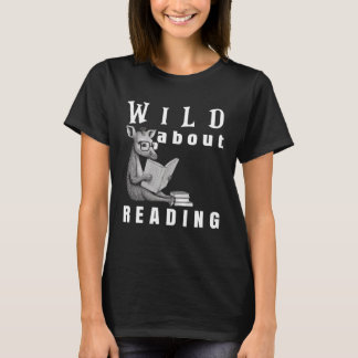 T-shirt Wild About Reading Love Books Nerd Bookworm Librar