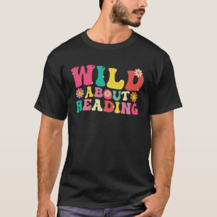 T-shirt Wild About Reading Student Teacher Kids Super Vi