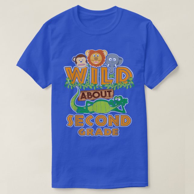 T-shirt Wild About Second Grade Back to School Classroom T (Design devant)