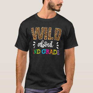 T-shirt Wild About Second Grade Enseignant Retour À L'Écol