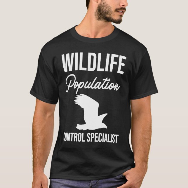 T-shirt Wildlife Population Control Specialist (Devant)