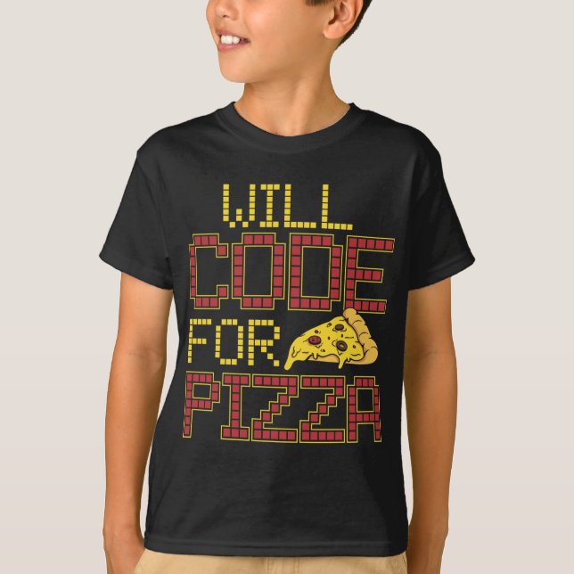 T-shirt Will Code Pour Pizza Funny Computer Coding Pizza L (Devant)