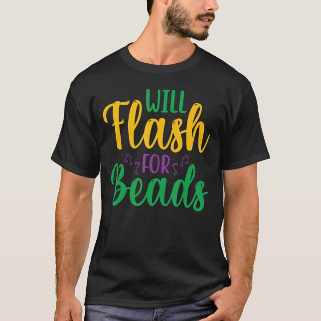 T-shirt Will Flash Pour Les Perles Amusants Mardi Gras Par (Devant)