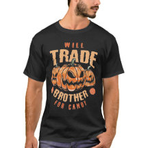 Will Trade Brother pour Candy