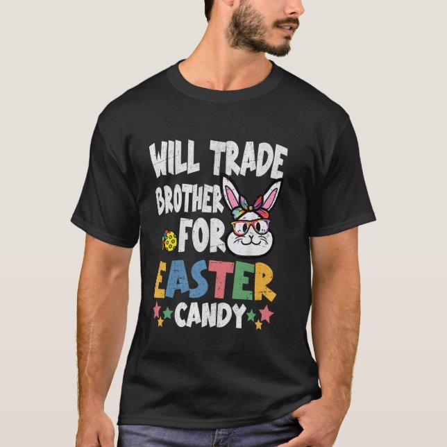 T-shirt Will Trade Brother pour Pâques Candy Drôle design (Devant)