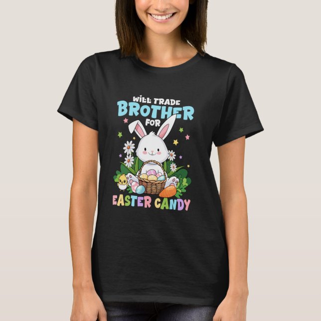 T-shirt Will Trade Brother Pour Pâques Candy Funny Famille (Devant)