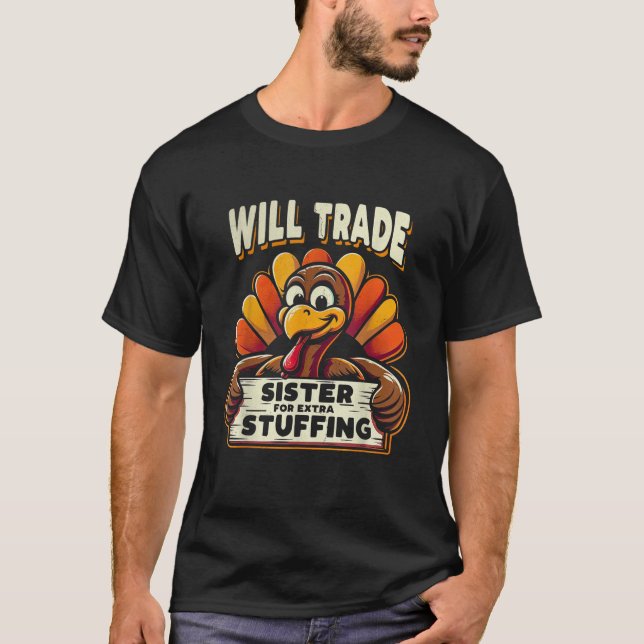T-shirt Will Trade Sister For Turkey Extra Studios Merci (Devant)