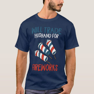 T-shirt Willrade Husband For Fireworks Funny 4th Of July f