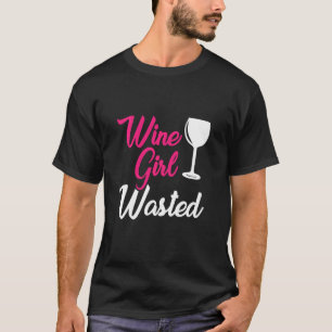 T-shirt Wine Girl Washol Alcohol Lover Boisson Party Wino
