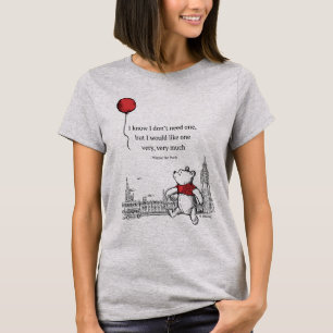 T-shirt Winnie l'Ooh   Je sais que je n'ai pas besoin d'un