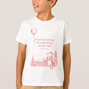 T-shirt Winnie l'Ourson  Je sais que je n'ai pas besoin d'