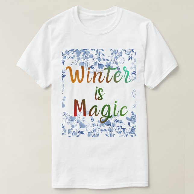 T-shirt Winter is Magic - Icy Floral Frame (Design devant)
