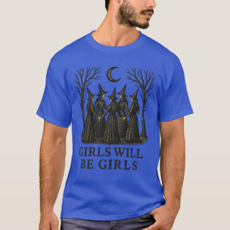 T-shirt Witch Circle Feminist Shirt – Girls Will Be Girls