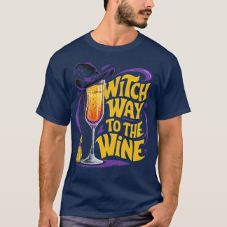 T-shirt Witch Way to the Wine Drôle Halloween Witch Casque