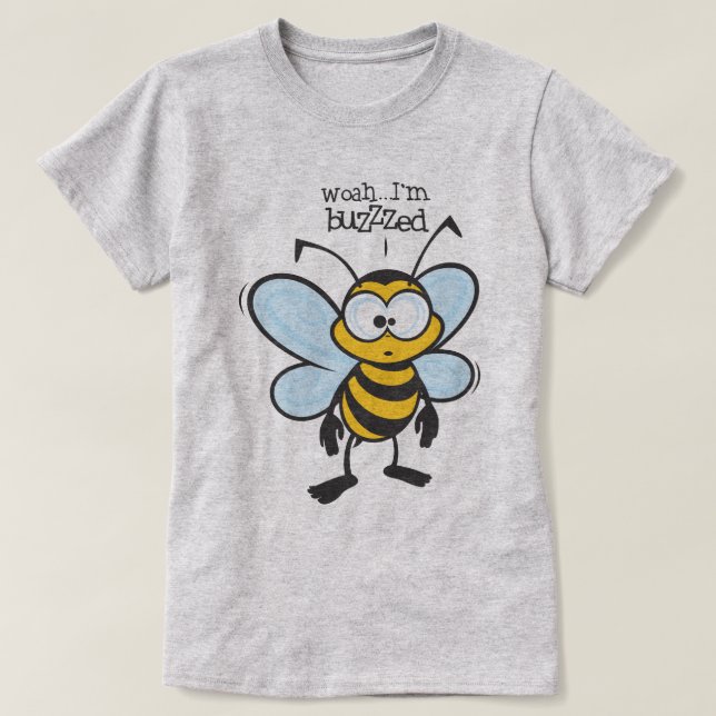 T-shirt Woah - je suis bourdonné (Buzzzed) (Design devant)