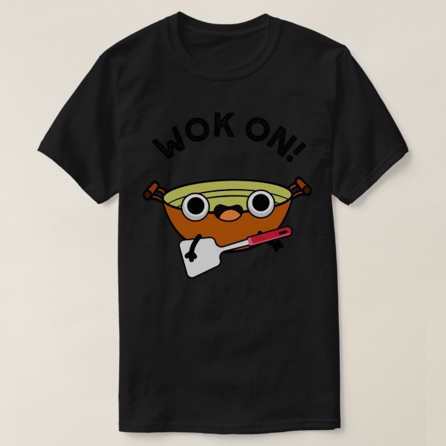 T-shirt Wok On Funny Chinese Rock Pun 1 (Design devant)