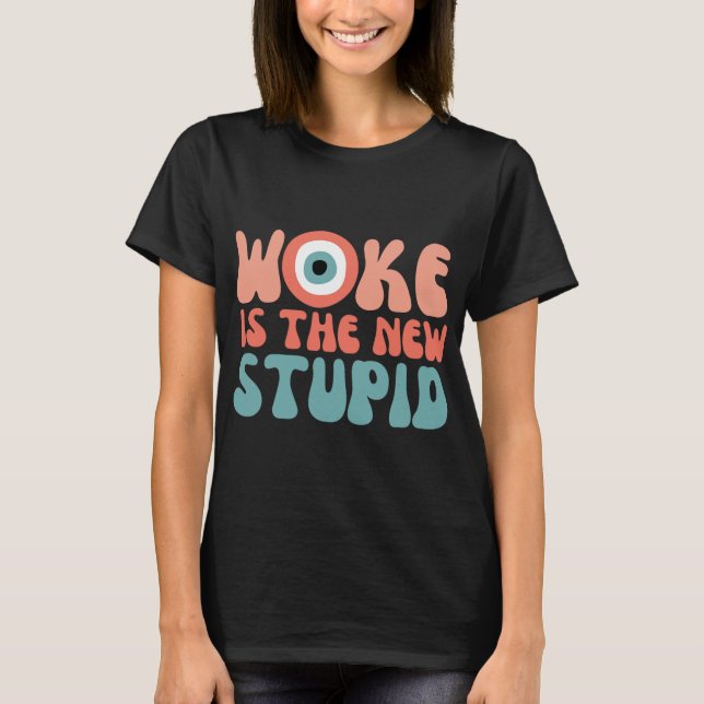 T-shirt Woke Is The New Stud Funny Anti Woke Conservative  (Devant)