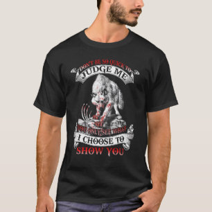 T-shirt Wolf n'est pas si rapide pour me juger vous ne voy