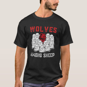 T-shirt Wolves-Parmi-moutons Je ne suis pas né pour être u