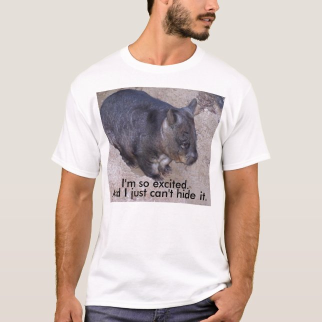 T-shirt Wombat Non-Ainsi-Excited (Devant)