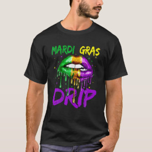 T-shirt Women Mardi Gras Dripping Lips Funny Mardi Gras Dr