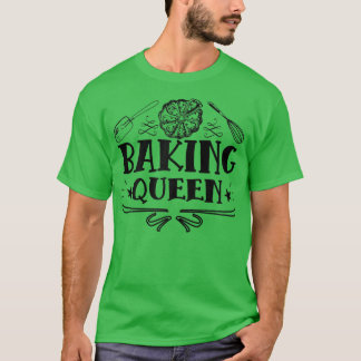 T-shirt Womens Baking Queen Saying With Cake For Baking Fa