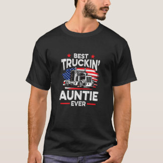 T-shirt Womens Best Truckin' Auntie Ever  Americian Trucke