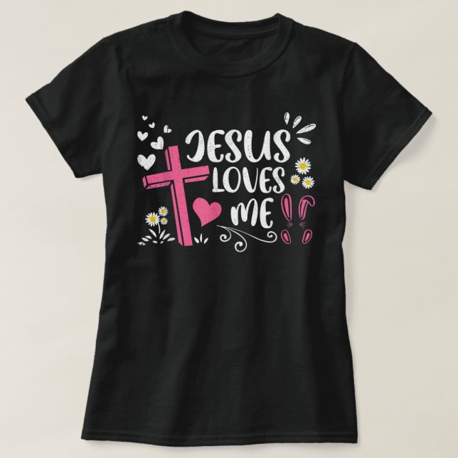 T-shirt Womens Funny Easter Christian Jesus Loves Me And C (Design devant)