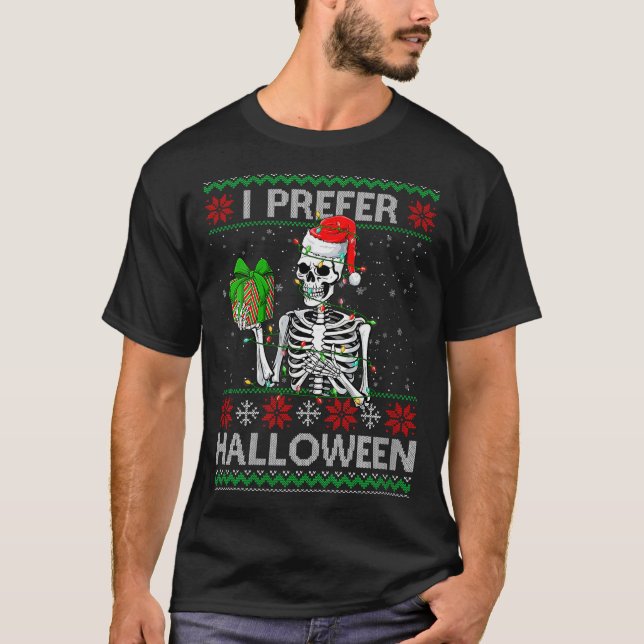 T-shirt Womens Funny I Prefer Halloween Skeleton Ugly Chri (Devant)