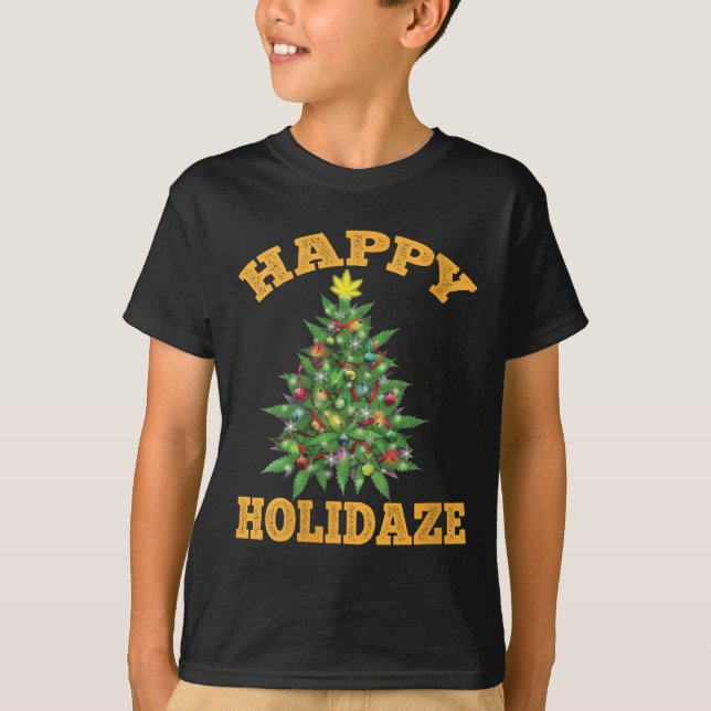 T-shirt Womens Happy Holidaze Funny Weed Christmas Stoner  (Devant)